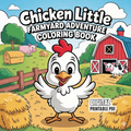 Chicken Little – Farmyard Adventure Coloring Book (Digital Printable PDF) Smart helper